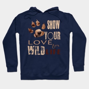 Show your love for wildlife Hoodie